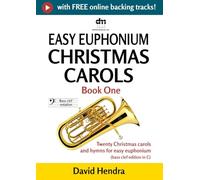 Easy Euphonium Christmas Carols - Book One (bass clef): Twenty traditional Christmas carols and hymns for easy euphonium (bass clef edition in C)