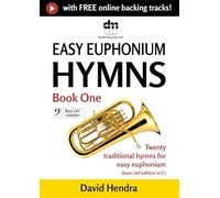 Easy Euphonium Hymns - Book One (bass clef): Twenty traditional hymns for easy euphonium (bass clef edition in C)