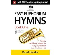 Easy Euphonium Hymns - Book One (treble clef): Twenty traditional hymns for easy euphonium (treble clef edition in B flat)