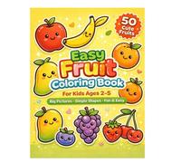 Easy Fruit Coloring Book for Kids Ages 2-5: Big and Simple Fruit Pictures with Thick Lines for Toddlers and Preschool