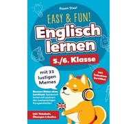 Easy & Fun! Englisch lernen 5./6. Klasse mit 33 lustigen Memes - Bessere Noten ohne Lernfrust: Spielerisch lernen mit spannenden zweisprachigen Kurzgeschichten - inkl. Vokabeln, Übungen & Audios