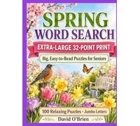 Easy Giant Print Spring Word Search for Seniors: 100 Extra-Large 32-Point Jumbo Puzzles - Big-Print Spring Word Finds for Relaxation, Easy on the ... Key (Discover & Solve Word Search Series)