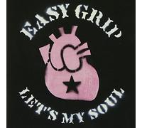 Easy Grip - Let S My Soul [Import]