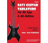 Easy Guitar Tablature Vol.3: All ages and abilities