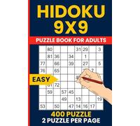 Easy Hidoku Puzzle Book - 400 Fun 9x9 Number Path Puzzles for Beginners: Brain Training with Hidato and Consecutive Number Puzzles, Solutions Included - Perfect for Adults and Seniors