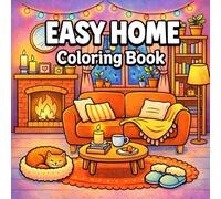 Easy Home Coloring Book: 40 Simple Hygge Interior Coloring Pages for Adult Stress Relief