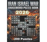 Easy Iran-Israel War Crossword Puzzle Book for Adults and Seniors - 100 Big Font, Extra Large Print: Vol 3 Entertaining Brain Workouts to Boost Focus ... Gift (The Global Conflict Puzzle Series)