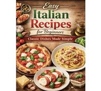 Easy Italian recipes for beginners