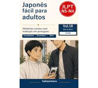 大人のためのやさしい日本語 美容院編: Easy Japanese Reading for Adults Vol.18: Salão de Beleza em japonês simples com tradução em português (JLPT N5-N4)