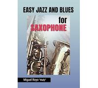 Easy jazz and blues for saxophone