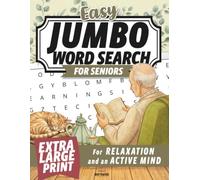 Easy Jumbo Word Search for Seniors: Extra Large Print Puzzles for Stress Relief, Relaxation, and an Active Mind