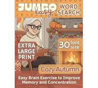 Easy Jumbo Word Search for Seniors with Extra-Large 30 pt Font SIze: Autumn Brain Games for Seniors, Adults, and Vision-Impaired Readers