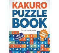 Easy Kakuro Puzzle Book for Adults and Seniors - Large Print Vol.1: Cross Sum Logic Puzzles with Solutions | One Puzzle per Page | 8.5 x 11 Inch | Keep Your Mind Sharp and Boost Your Brain Power