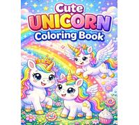 Easy Kawaii Unicorn Coloring Book for Toddlers Ages 2-4: 40 Cute & Simple Magical Unicorns, Big Easy Designs, Fun and Relaxing Coloring Pages for Girls and Boys | Perfect Gift for Girls