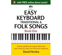 Easy Keyboard Traditional & Folk Songs - Book One: Twenty traditional songs and folk tunes with chords and styles for electronic keyboard (Easy Keyboard series)