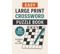 Easy Large Print Crossword Puzzle Book: Easy to Read Print | 6x9 inches 120 Pages | 60 Puzzles...Gift for Vacations, Travel, Holidays
