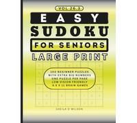 Easy Large Print Sudoku for Seniors (Vol 26.3): 100 Beginner Puzzles with Extra Big Numbers, One Puzzle Per Page, Low Vision Friendly 8.5 x 11 Brain ... Adults - Spacious Layout - Solutions Included