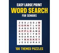 Easy Large Print Word Search for Seniors With Dementia: 100 Themed Puzzles Featuring Nostalgic Topics. Simple Alzheimer’s Activities and Easy Memory Games for Seniors. Jumbo Edition