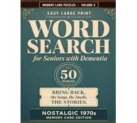 Easy Large Print Word Search for Seniors with Dementia: 50 Nostalgic 1970s Themed Puzzles to Spark Memory, Conversation, and Joy - Memory Care Edition (Memory Lane Puzzles)