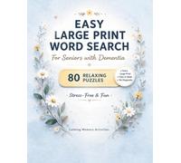 Easy Large Print Word Search for Seniors with Dementia: 80 Simple Puzzles, Big Font, Stress-Free, Memory Boosting Brain Games Relaxing and ... Finds for Elderly Adults, Alzheimer’s Support