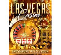Easy Las Vegas Crossword Puzzle Book: 111 Large Print Crossword Puzzles Featuring Las Vegas Casinos, Hotels, Travel, Vacation and Vegas Fun