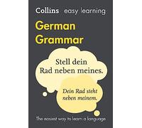 Easy Learning German Grammar: Trusted support for learning (Collins Easy Learning)