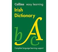 Easy Learning Irish Dictionary: Trusted support for learning (Collins Easy Learning)