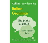Easy Learning Italian Grammar: Trusted support for learning (Collins Easy Learning)
