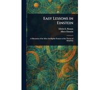 Easy Lessons in Einstein