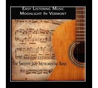 Easy Listening Music - Moonlight in Vermont