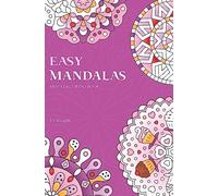 Easy Mandalas Mini Colouring Book: 50 Original Travel Size Mandala Designs For Relaxation [Idioma Inglés]: 2 (Ljk Mini Colouring Books)