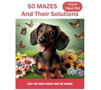 EASY MAZE BOOKS FOR KIDS AGES 4-6: Help the doggie find his way through the 50 different mazes to get to the dog food. You can use a pen or pencil to trace your path (MAZE BOOK FOR GROWN UPS & KIDS:)