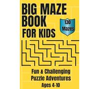 Easy Mazes for Kids Ages 4-10: Fun and Simple Maze Puzzles for Early Learners