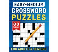 Easy-Medium Crossword Puzzles for Adults & Seniors: A Soothing Mix of Word Grids for Quiet Breaks