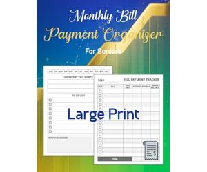 Easy Monthly Bill Organizer for Seniors: Large Print Payment Tracker to Manage Bills, Due Dates, and Expenses with Monthly To-Do List | Simple 2-Page Layout, 5-Year Planner, 8.5" x 11"