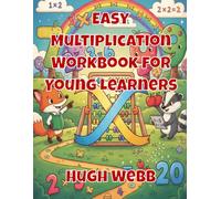 Easy Multiplication Workbook for Young Learners