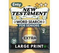 Easy New Testament Vol 2 Word Search for Seniors Extra Large Print: 100 Pauline Epistles Puzzles, Adults Edition: Relaxing Bible Activities with Fruits of the Spirit and Blessings