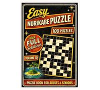 Easy Nurikabe Puzzle Book for Adults & Seniors: 100 Easy-to-Solve Logic Puzzles with Step-by-Step Instructions and Solutions | Large Print Brain Teasers | 200+ Pages: Volume 10