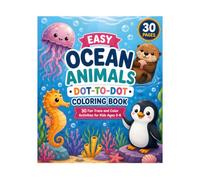 Easy Ocean Animals Dot-to-Dot Coloring Book: 30 Fun Trace and Color Activities for Kids Ages 3-6