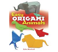 Easy Origami Animals (Dover Crafts: Origami & Papercrafts)