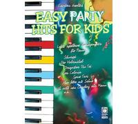 Easy Party Hits For Kids: Leichte Arrangements Für Klavier (Easy Hits)