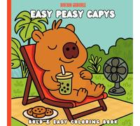 Easy Peasy Capys: Bold & easy coloring book