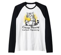 Easy Peasy Lemon Squeezy, divertido amante de los gatos, ingenioso humor Camiseta Manga Raglan