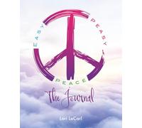 Easy Peasy Peace: The Journal
