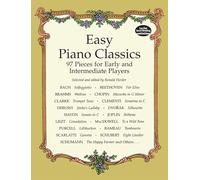 Easy piano classics: 97 pieces for early and intermediate players piano (Dover Classical Piano Music)