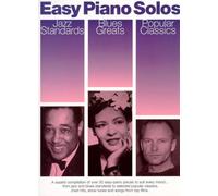 Easy piano solos: jazz standards, blues greats, popular classics piano