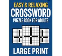 Easy & Relaxing Crossword Puzzle Book for Adults: Simple and calming crossword puzzles for adults with easy-to-read pages - perfect for memory ... building, and relaxing pastime activities