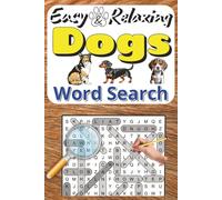 Easy & Relaxing "Dogs" Word Search Puzzles: Dog Lovers Activity Book