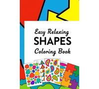 Easy Relaxing Shapes Coloring Book