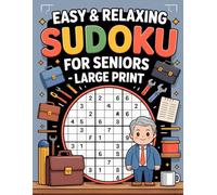 Easy & Relaxing Sudoku for Seniors - Large Print: Easygoing Strategy Puzzle Workbook for Mature Adults with Everyday Dad Theme